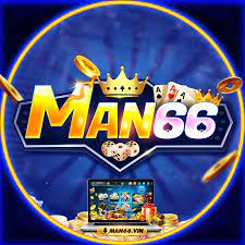Man66 – Game bài đổi thưởng hot nhất 2022 – Link tải iOS, APK